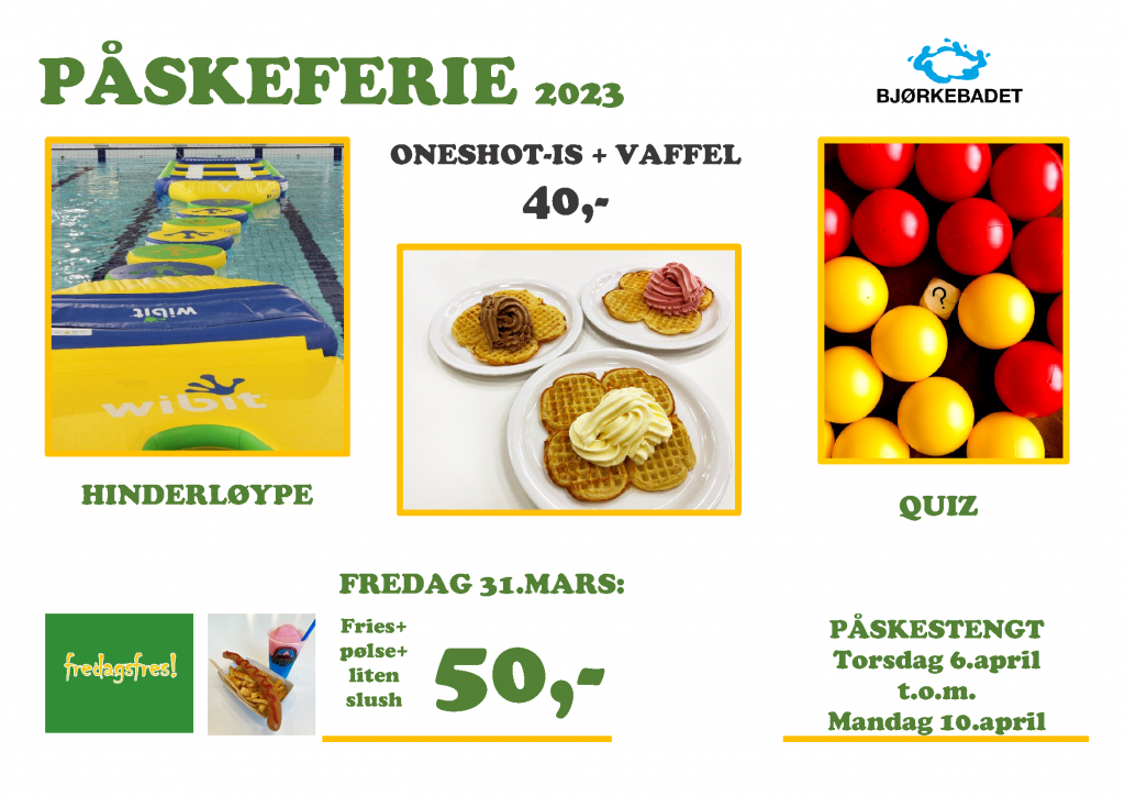 Påske 2023 plakat:  quiz hinderløype Fredagsfres31.mars pommesfrites og pølse og liten slush til 50 kr. Alle dager tilbud på Oneshot is og vaffel. Stengt fra skjærtorsdag til og med andre påskedag